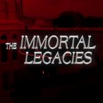The Immortal Legacies (OFFICIAL)