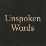 UnspokenWords