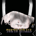 Tokyo Rivals Soon...