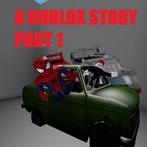A Roblox Story Part I