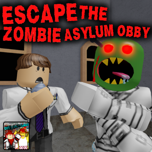 Escape The Zombie Asylum Obby! (SCARY)