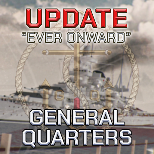 General Quarters [UPDATE]