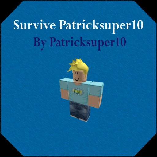 Survive Patricksuper10 