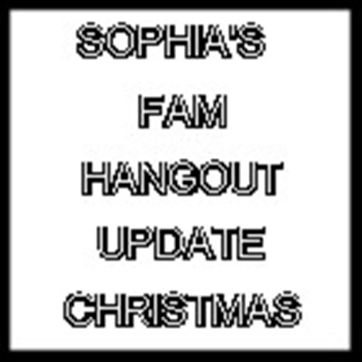 [Christmas!] Sophia's Fam Hangout