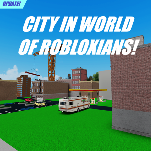 🌈 UPDATE! 🔥 City in World of Robloxian 🌇 