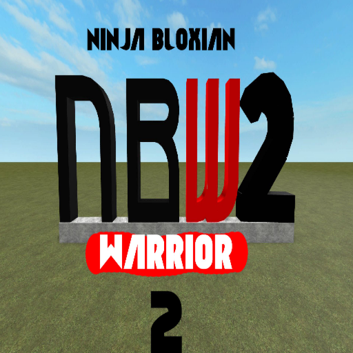 Ninja Bloxian Warrior 2 (OVER)