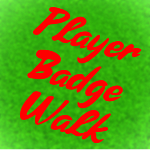 Player Badge Walk