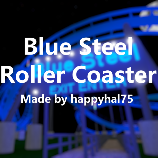 Blue Steel - Roller Coaster