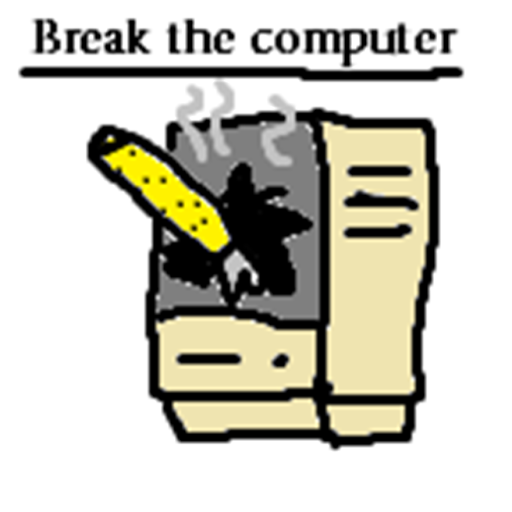 Destroy the Computer