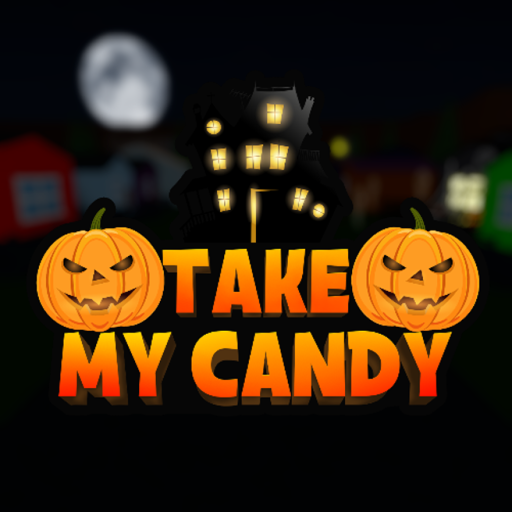 Take My Candy! (EVENTS!!!)