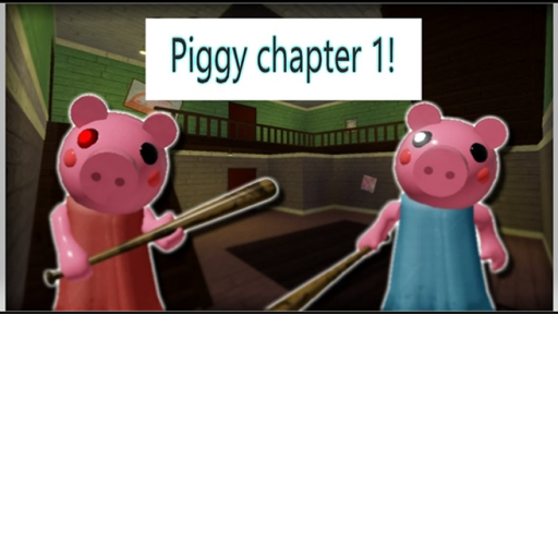 Piggy Chapter 1!!!