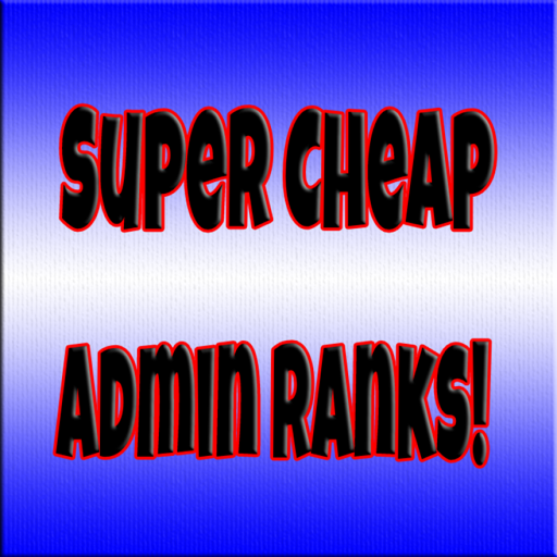 Super Cheap Admin Ranks!