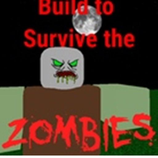 Build to survive The zombies