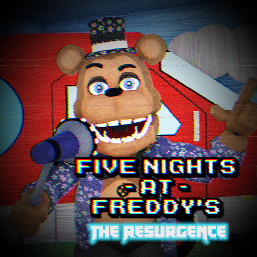 FNAF: The Resurgence