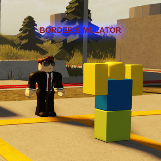🔥Border Simulator🔥