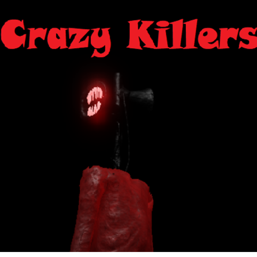 Crazy killers!