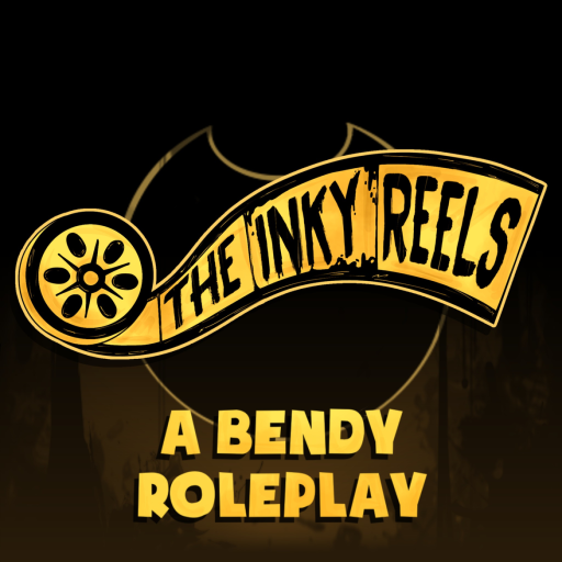 The Inky Reels [A BENDY ROLEPLAY]