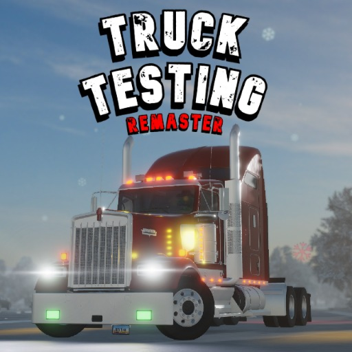 Truck Testing Remaster