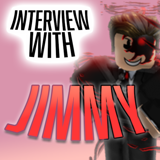 INTERVIEW WITH JIMMY
