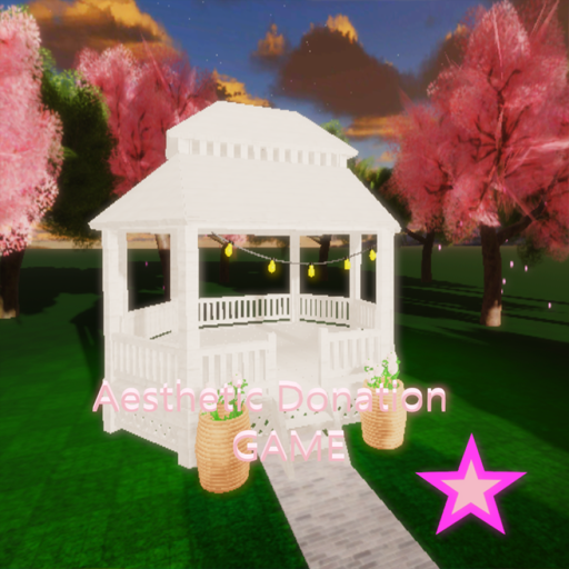 Aesthetic Donation Game [VIBE]