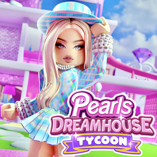 🌸 [DRESS UP] Pearls Doll Dreamhouse Tycoon 🌸