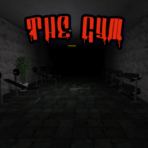 The Gym [Horror]