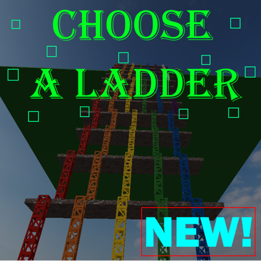 Choose the Ladder   [MEGA]