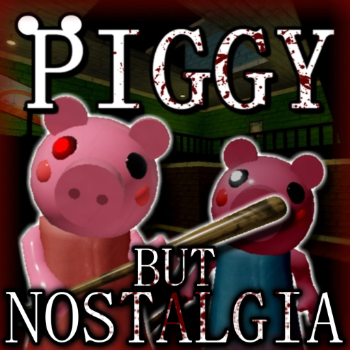 Piggy but Nostalgia