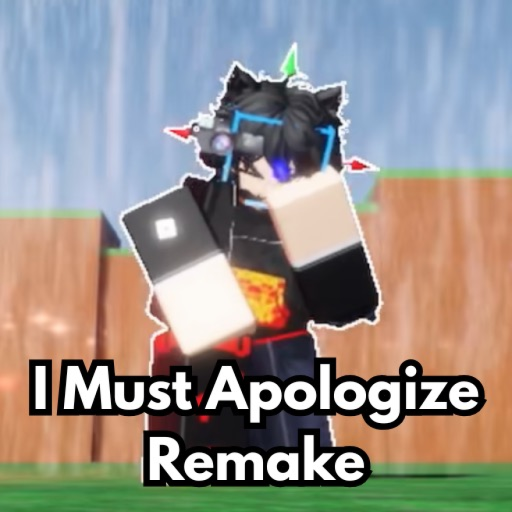 I Must Apologize Remake