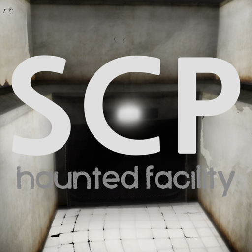 SCP - HAUNTED FACILITY