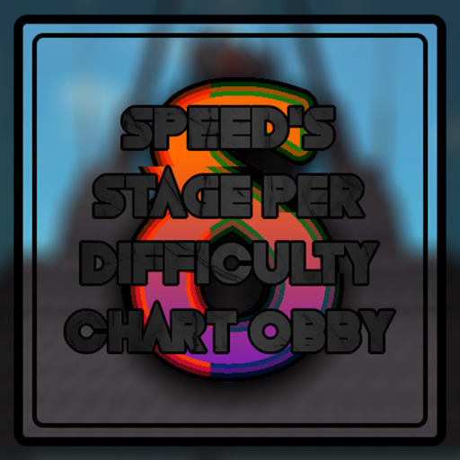 Speed's Stage Per Difficulty Chart Obby: δ
