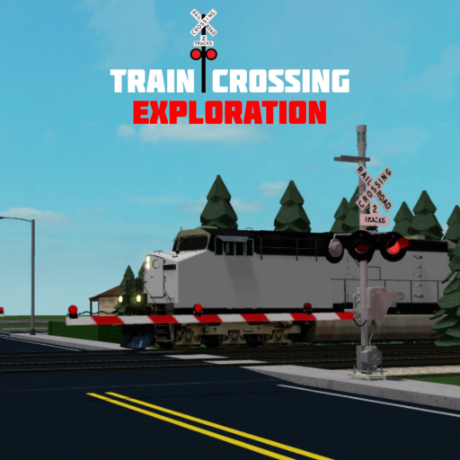Train Crossing Exploration