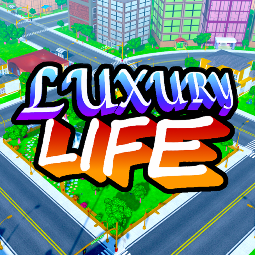 Luxury Life! RP