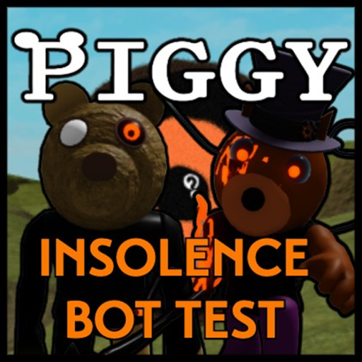 Piggy Insolence Bot Testing game!