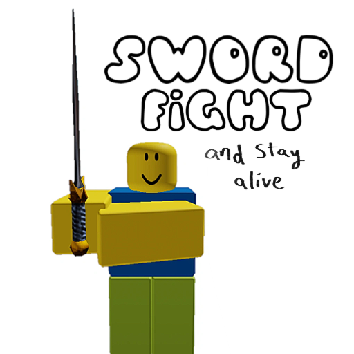 Sword Fight and Stay Alive