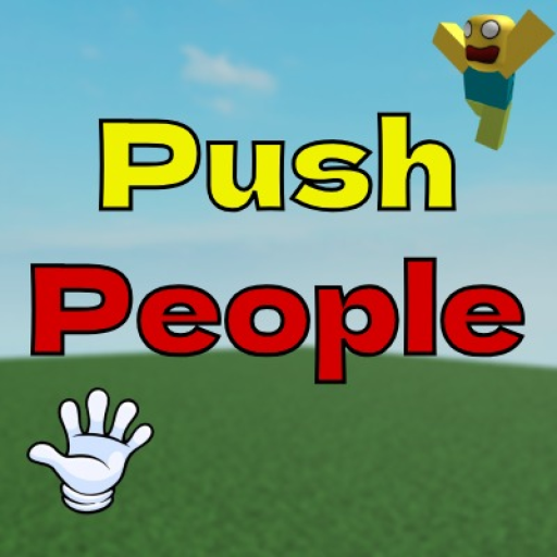 Push People!