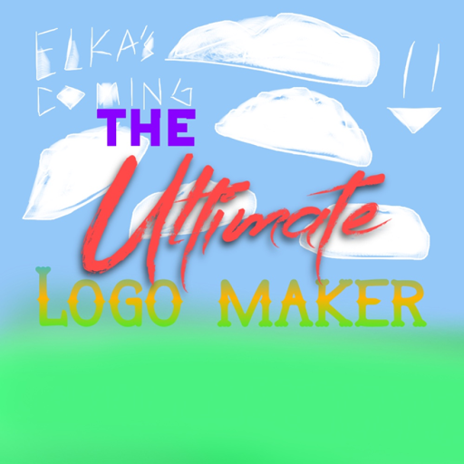 THE ULTIMATE LOGO MAKER (ITS BACK!)