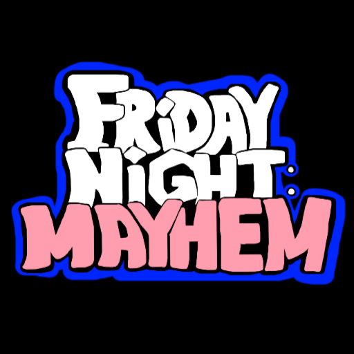 Friday Night: Mayhem (TESTING)