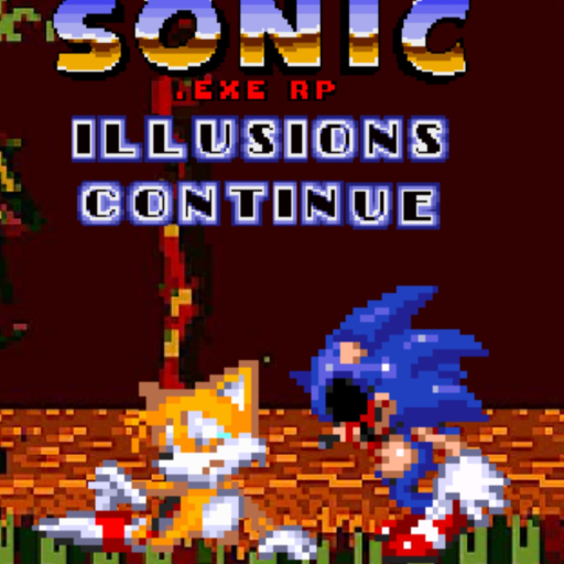 [BIG UPDATE] Sonic.EXE RP: Illusions Continue