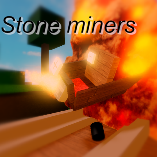 Stone Miners