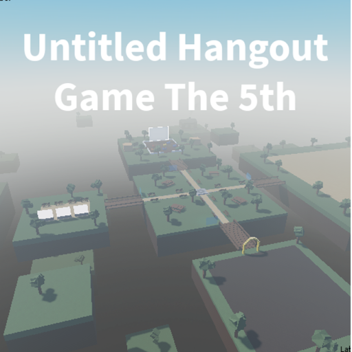 Untitled Hangout Game The 5th 