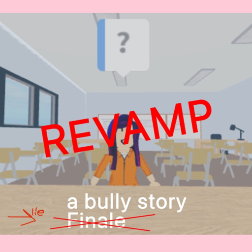 a bully story (Maria's REVENGE) REVAMP