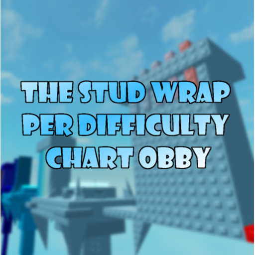 The Stud Wrap Per Difficulty Chart Obby