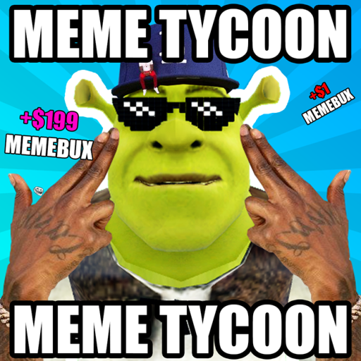 😂Meme Tycoon 😂