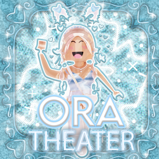 ORA | Theater