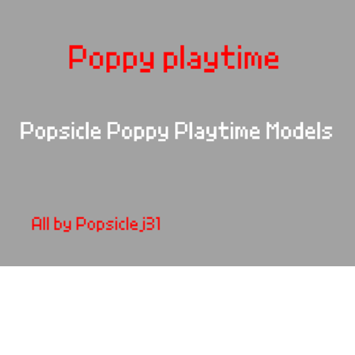 Popsicle Poppy Playtime Models (1st finished!)