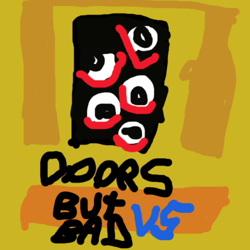 DOORS But Bad V5
