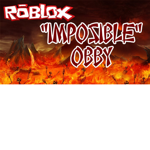 IMPOSSIBLE OBBY!