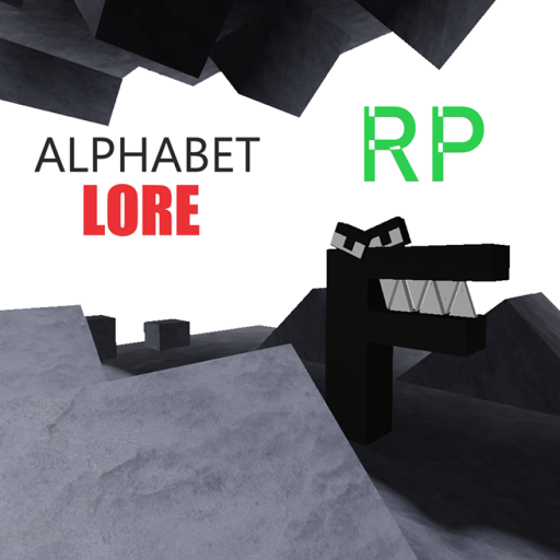 Alphabet Lore RP [W.I.P]