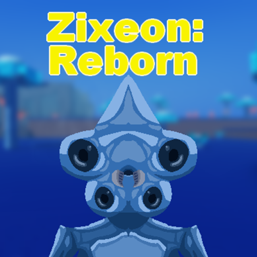 Zixeon: Reborn {PRE-ALPHA}